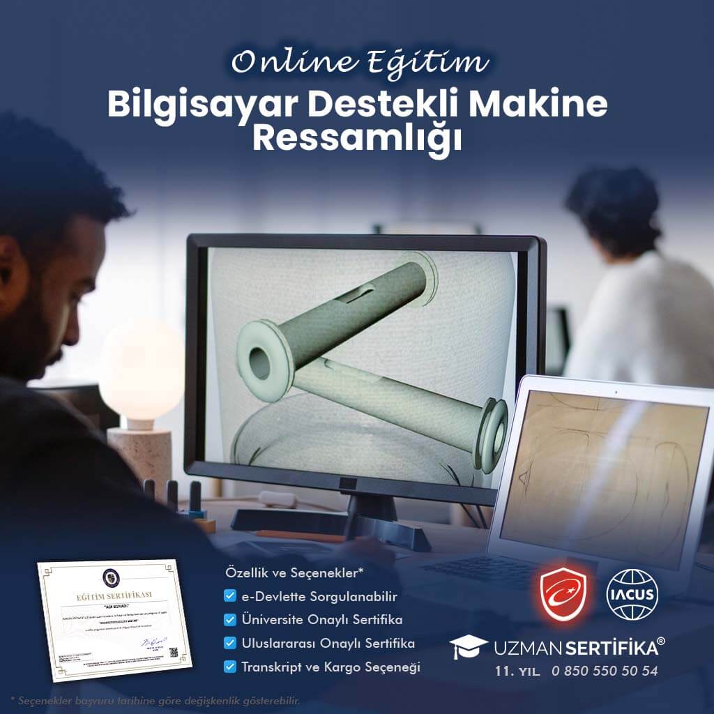 Bilgisayar Destekli Makine Ressamlığı Eğitimi Sertifika Programı