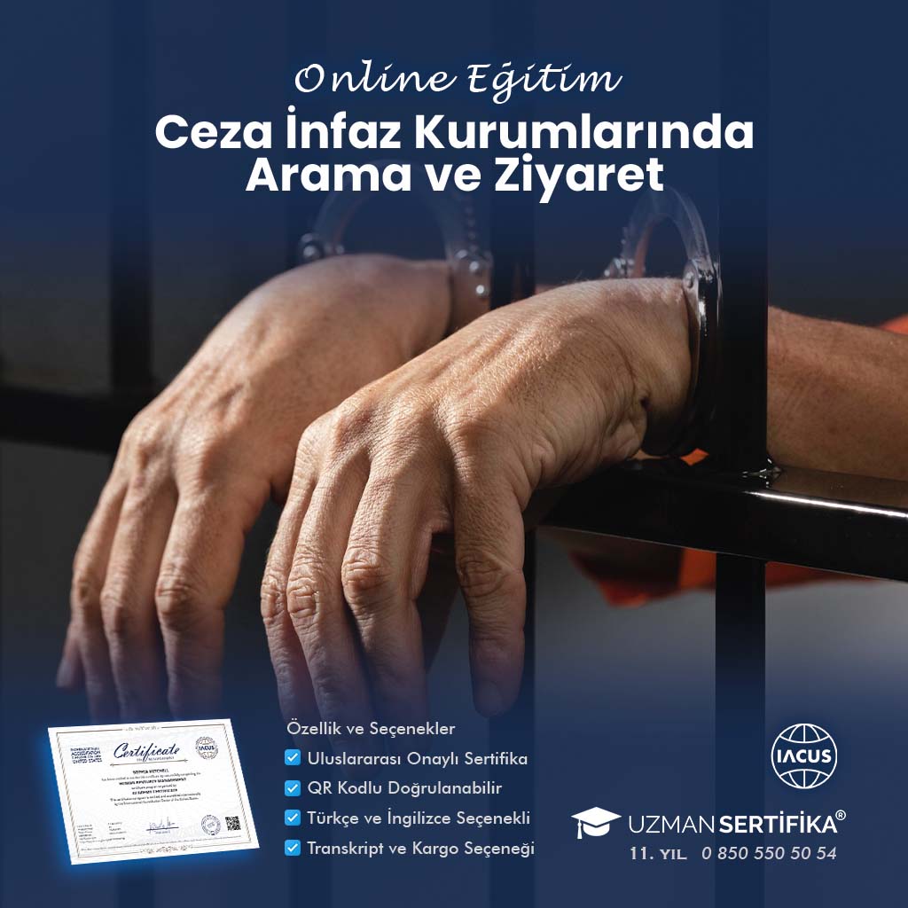 Ceza İnfaz Kurumlarında Arama ve Ziyaret Eğitimi Sertifika Programı