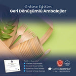 Geri Dönüşümlü Ambalajlar Eğitimi Sertifika Programı