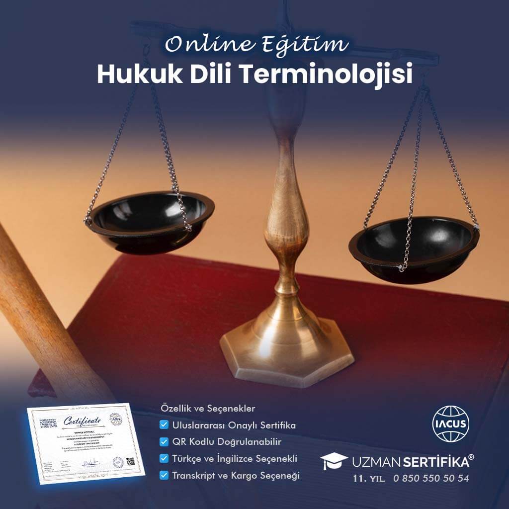 Hukuk Dili Terminolojisi Eğitimi Sertifika Programı