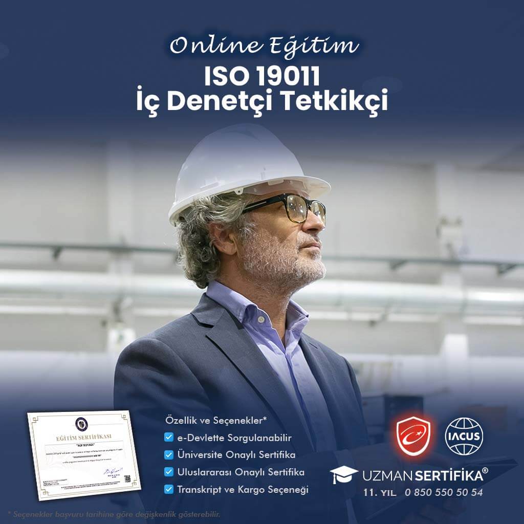 ISO 19011 İç Denetçi Tetkikçi Eğitimi Sertifika Programı