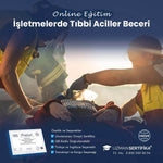 İşletmelerde Tıbbi Aciller Beceri Eğitimi Sertifika Programı