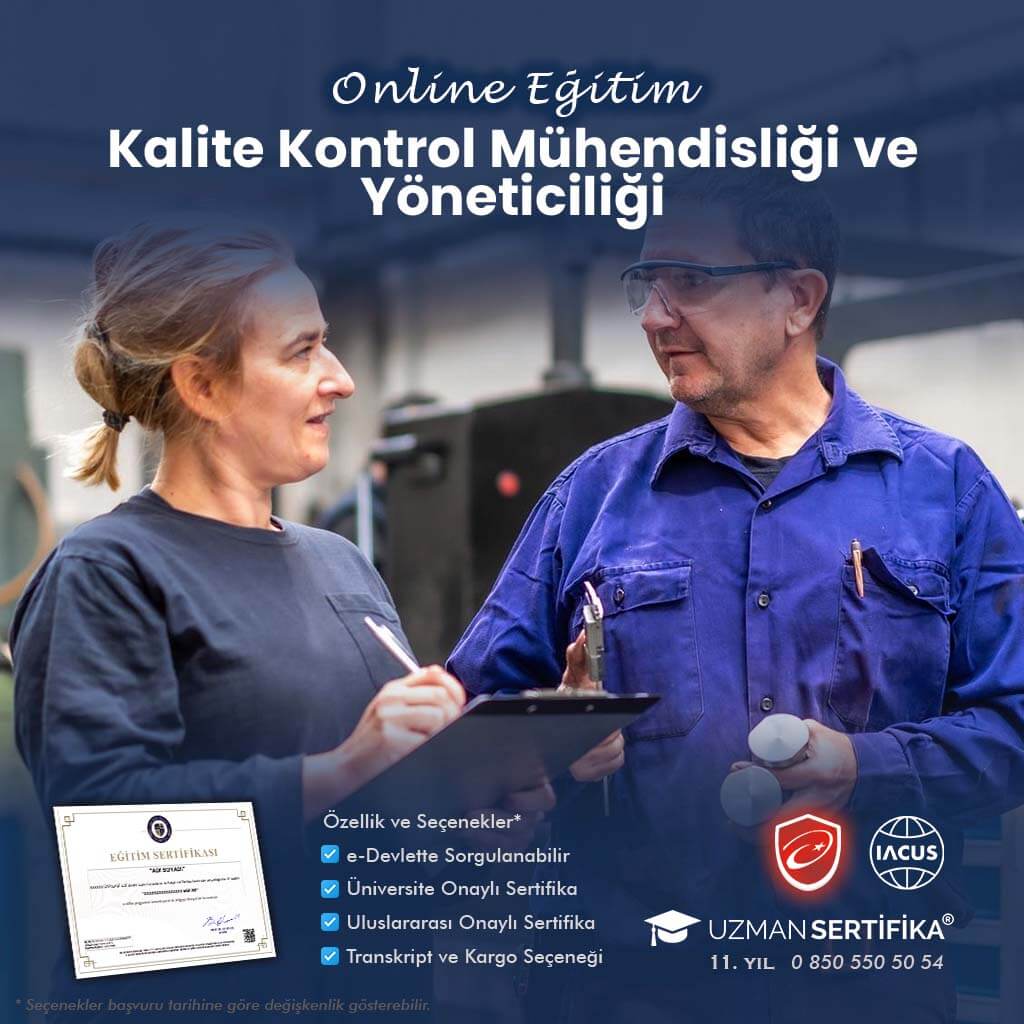 Kalite Kontrol Mühendisliği ve Yöneticiliği Eğitimi Sertifika Programı