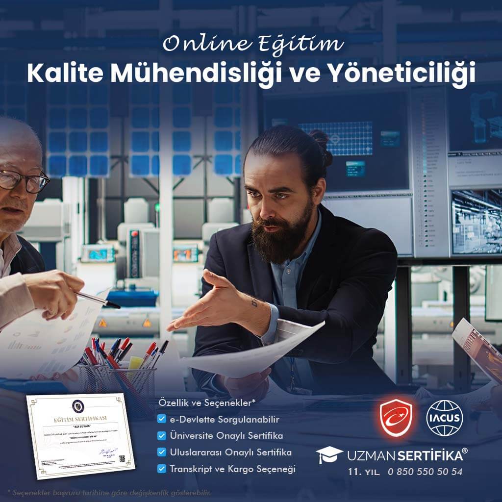 Kalite Mühendisliği ve Yöneticiliği Eğitimi Sertifika Programı