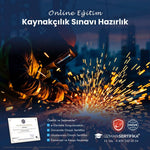 Tehlikeli ve Çok Tehlikeli İşlerde Kaynakçı Eğitimi Sertifika Programı