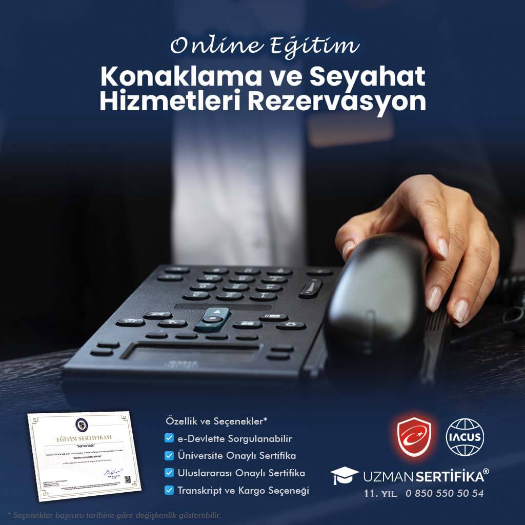 Konaklama ve Seyahat Hizmetleri Rezervasyon Eğitimi Sertifika Programı