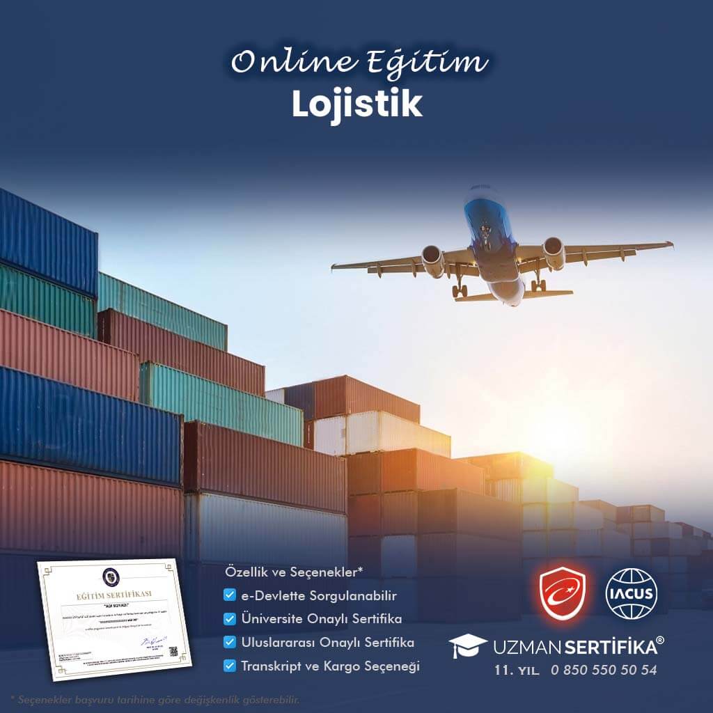 Tehlikeli ve Çok Tehlikeli İşlerde Lojistik Eğitimi Sertifika Programı