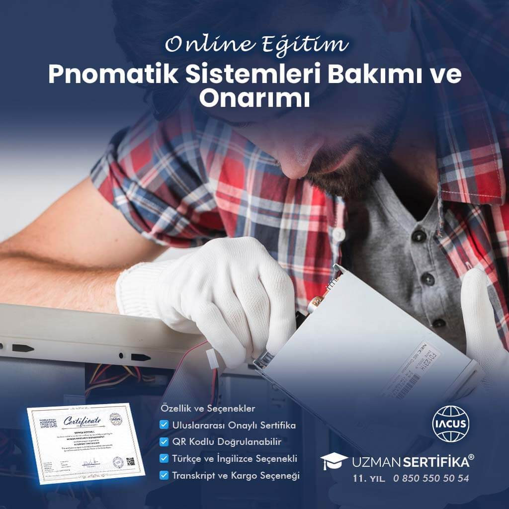 Pnomatik Sistemleri Bakımı ve Onarımı Eğitimi Sertifika Programı