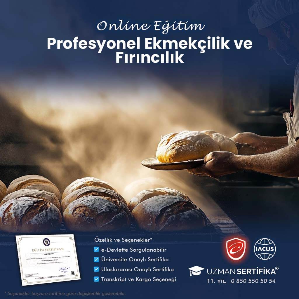 Profesyonel Ekmekçilik ve Fırıncılık Eğitimi Sertifika Programı