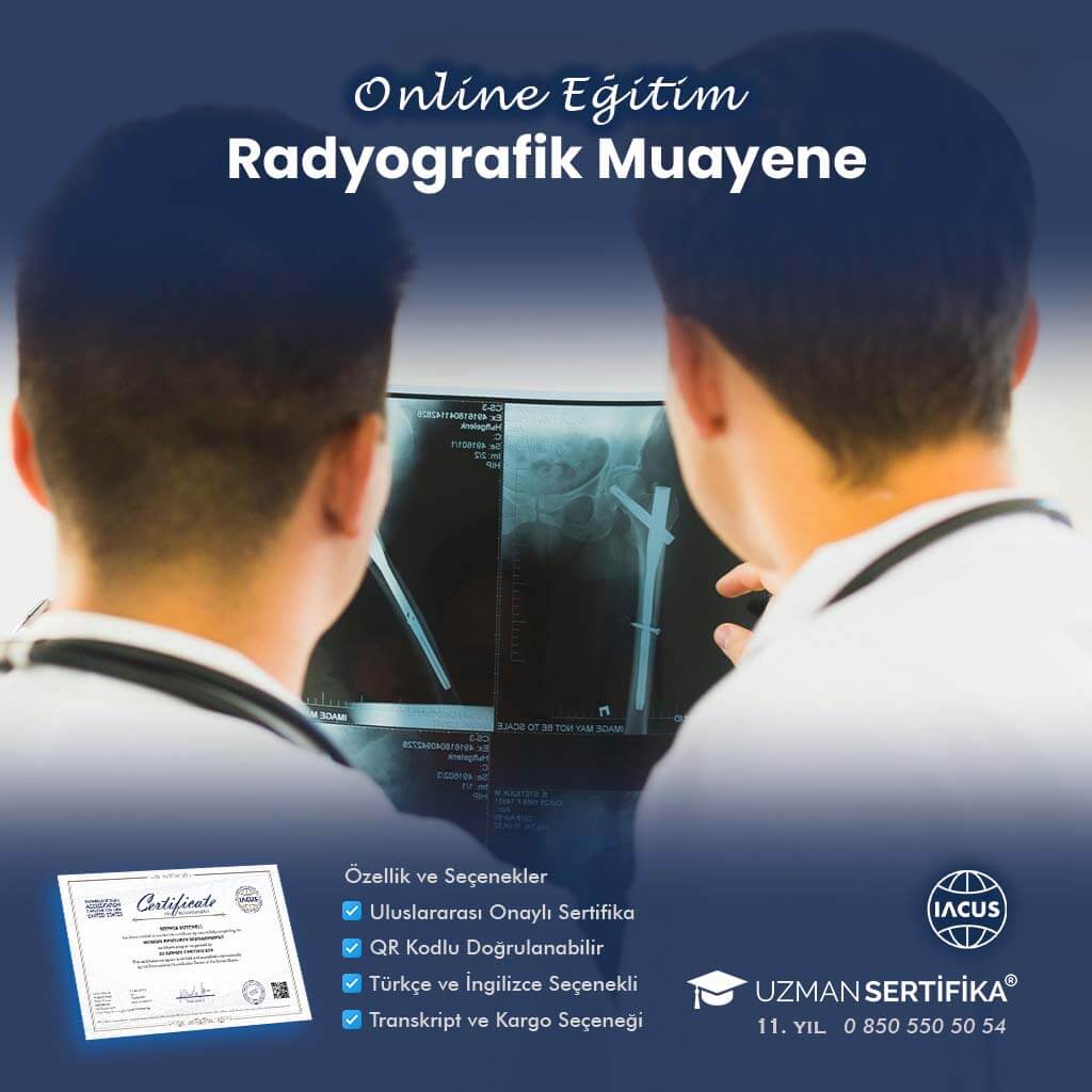 Radyografik Muayene Eğitimi Sertifika Programı