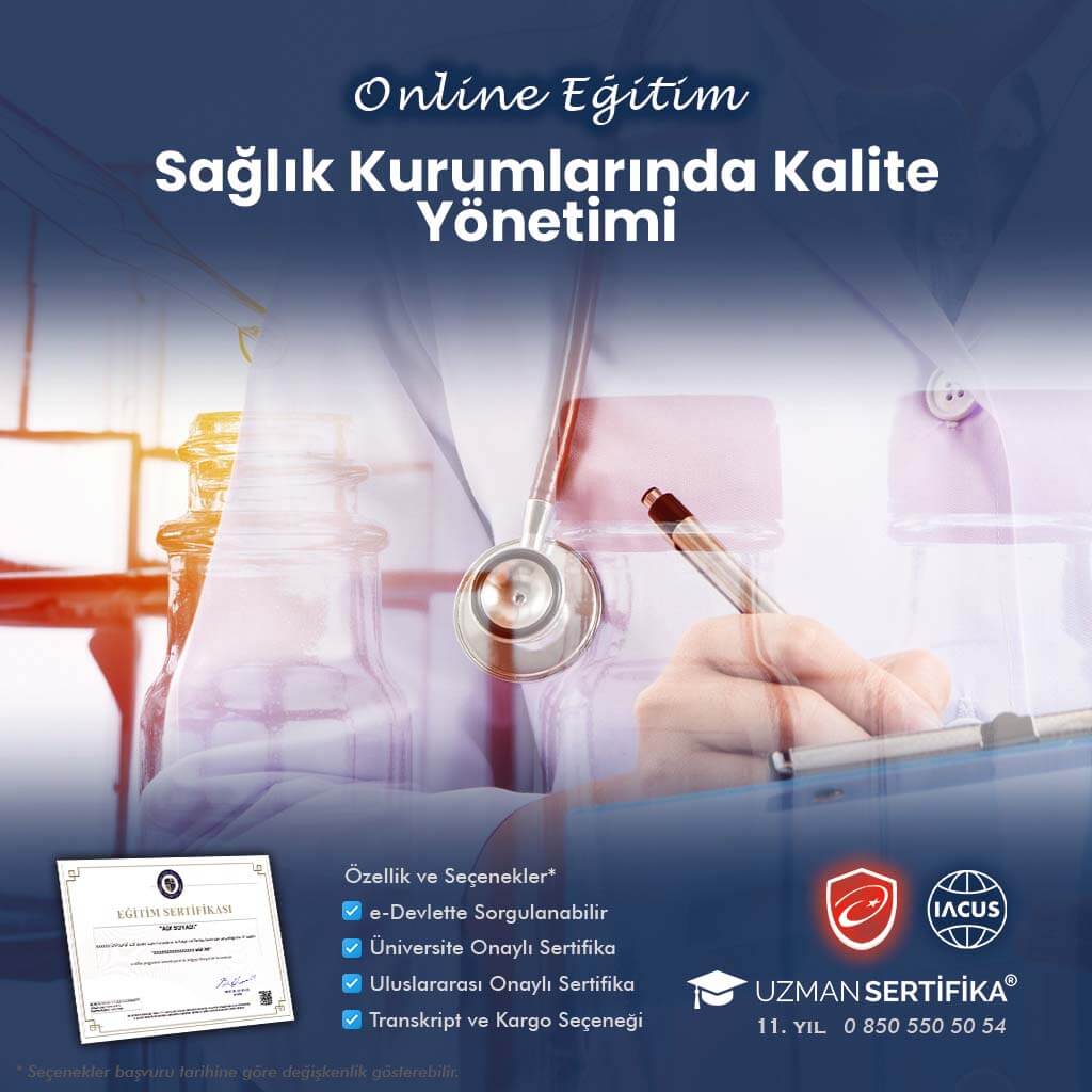 Sağlık Kurumlarında Kalite Yönetimi Eğitimi Sertifika Programı