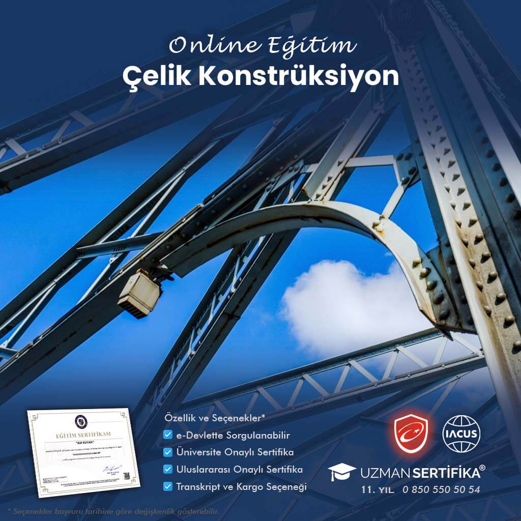 Çelik Konstrüksiyon Eğitimi Sertifika Programı