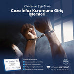 Ceza İnfaz Kurumuna Giriş İşlemleri Eğitimi Sertifika Programı