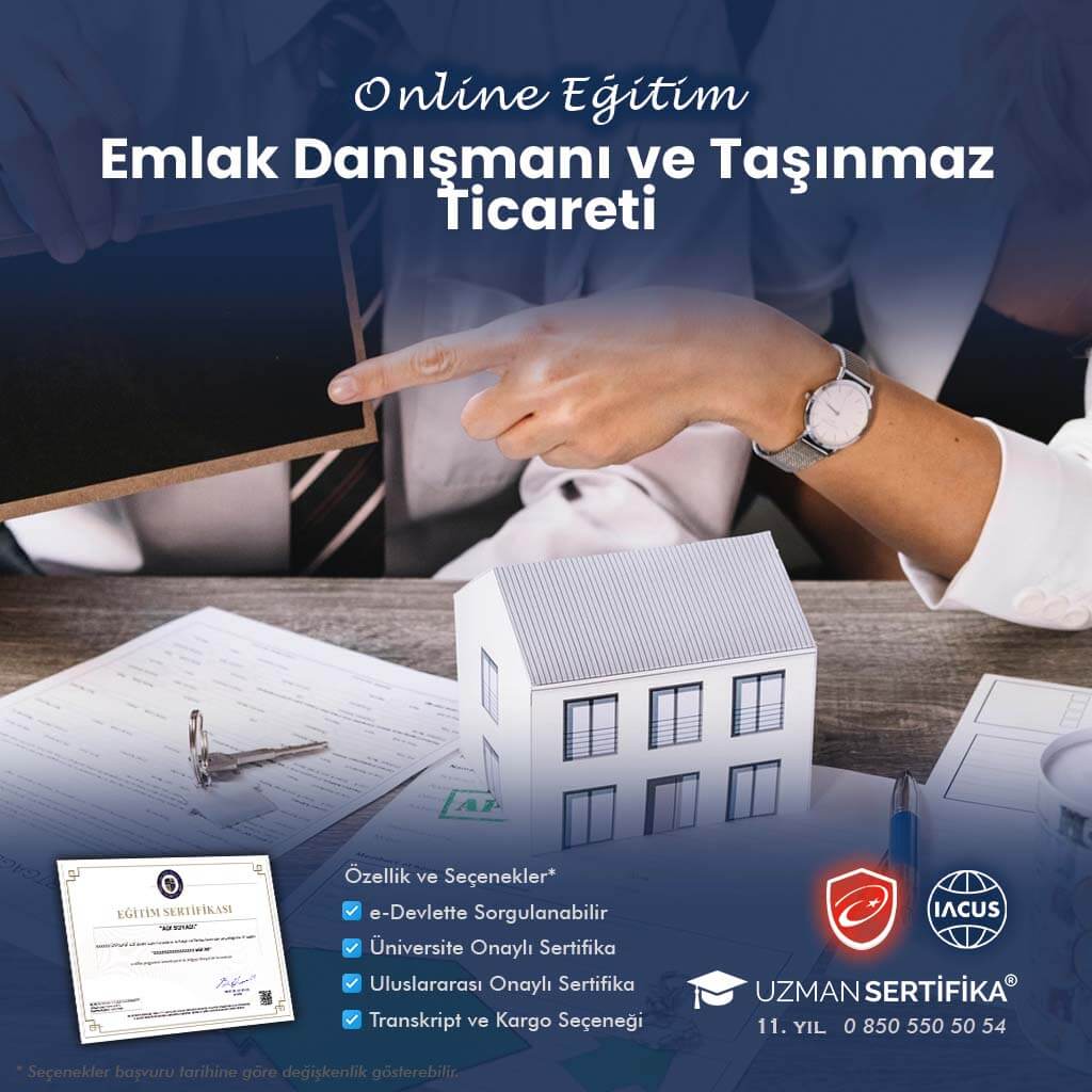 Emlak Danışmanlığı Eğitimi Sertifika Programı (Taşınmaz Ticareti Yetki Belgesi için Zorunlu Eğitim Belgesi)