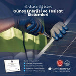 Güneş Enerjisi ve Tesisat Sistemleri Eğitimi Sertifika Programı