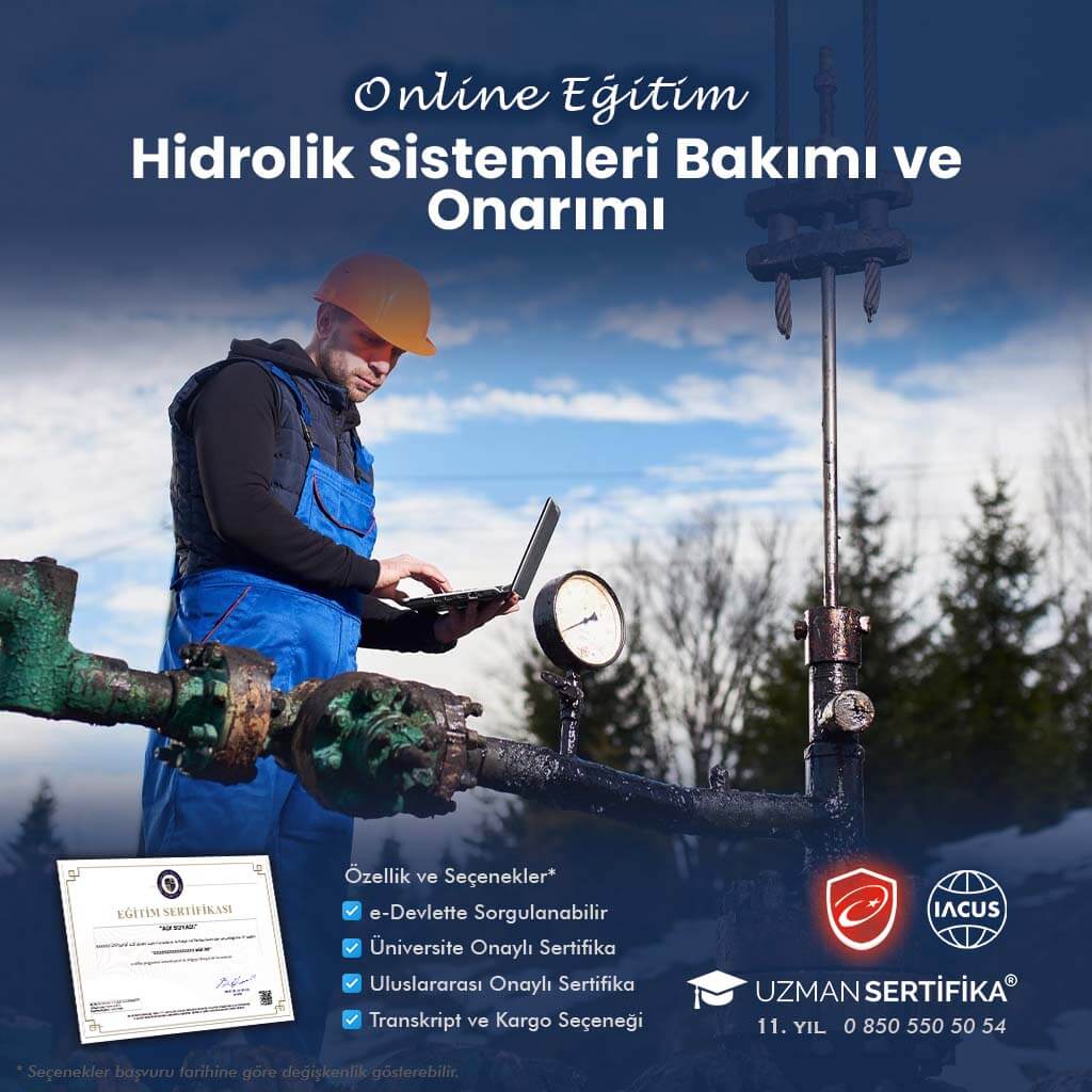 Tehlikeli ve Çok Tehlikeli İşlerde Hidrolik Bakım ve Onarımcısı Eğitimi Sertifika Programı