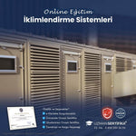 Tehlikeli ve Çok Tehlikeli İşlerde İklimlendirme Sistemleri Eğitimi Sertifika Programı