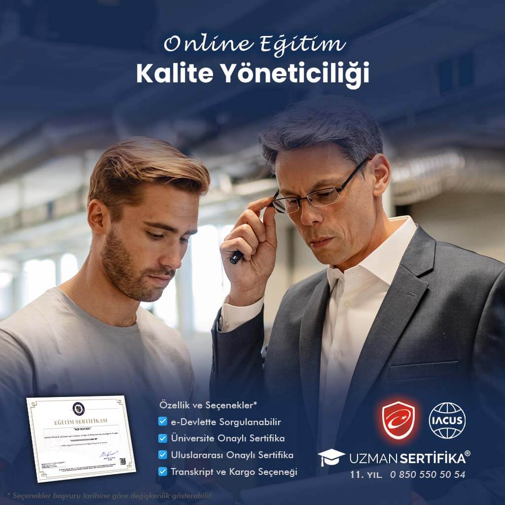 Kalite Yönetimi ve Yöneticiliği Eğitimi Sertifika Programı