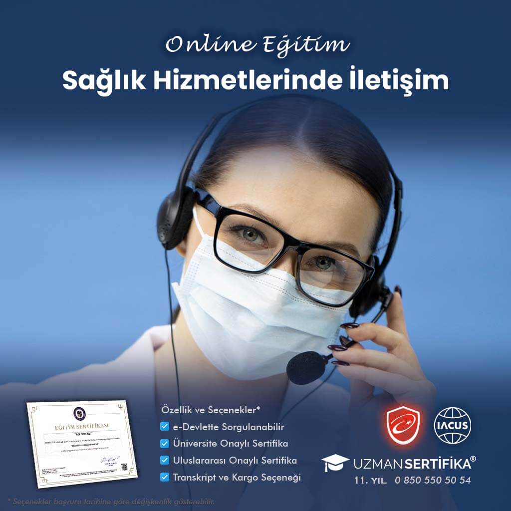 Sağlık Hizmetlerinde İletişim Eğitimi Sertifika Programı