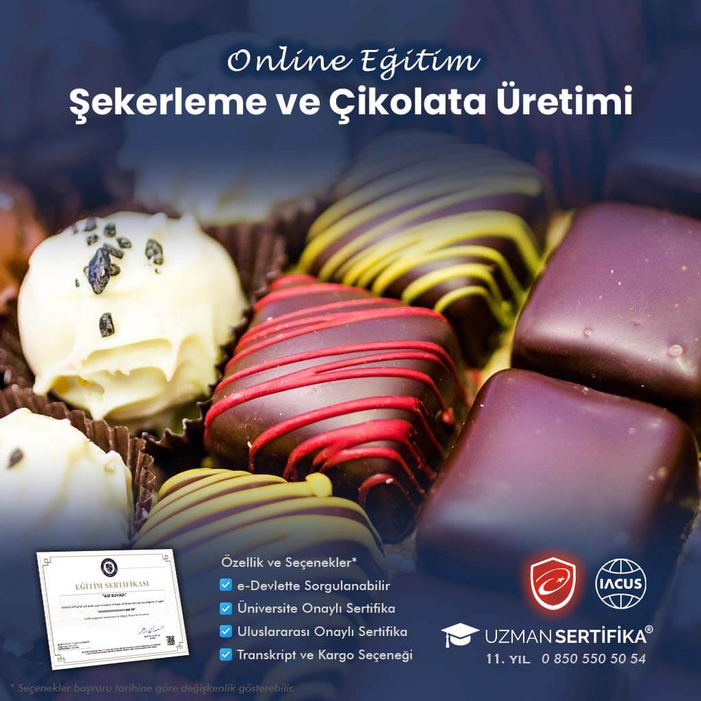Şekerleme ve Çikolata Üretimi Eğitimi Sertifika Programı