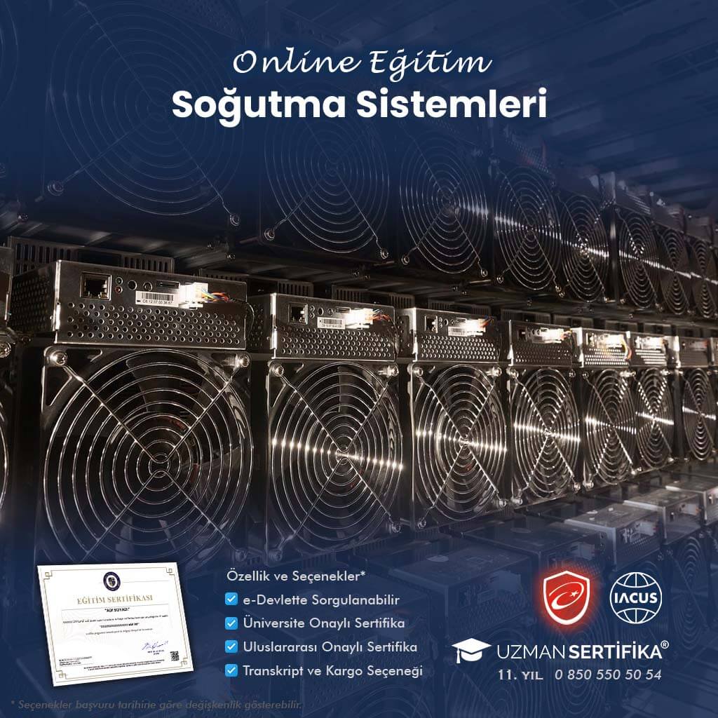 Tehlikeli ve Çok Tehlikeli İşlerde Soğutma Sistemleri Eğitimi Sertifika Programı